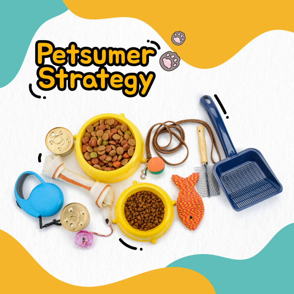 Petsumer Strategy